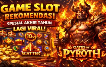 Game Slot Rekomendasi Spesial Akhir Tahun Lagi Viral: Gates of Pyroth Jadi Favorit Pemain