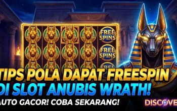 Tips Pola Dapat FreeSpin di Slot Anubis Wrath, Pemain Wajib Tahu!
