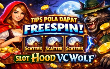 Tips Pola Dapat FreeSpin di Slot Hood VC Wolf, Ini Strategi yang Banyak Dicoba Pemain