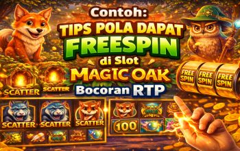 Tips Pola Dapat FreeSpin di Slot Magic Oak, Bocoran RTP Tinggi & Jam Gacor!