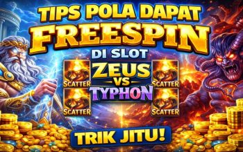 Tips Pola Dapat FreeSpin di Slot Zeus Vs Typhon, Trik Ampuh Raih Bonus Besar