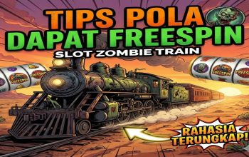 Tips Pola Dapat FreeSpin di Slot Zombie Train, Pemain Wajib Tahu!
