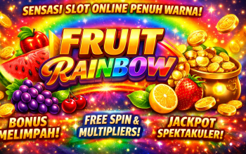 Fruit Rainbow: Slot Online Penuh Warna yang Menawarkan Sensasi Jackpot Spektakuler