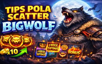 Tips Pola Scatter Slot Bigwolf Terbaru, Strategi yang Banyak Dicari Pemain