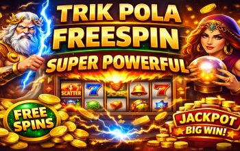 Trik Pola Freespin Slot SUPER POWERFUL Terbaru, Cara Efektif Memicu Bonus dengan Mudah