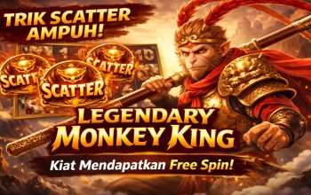 Trik Biar Scatter Muncul Slot Legendary Monkey King Tingkatkan Peluang Menangmu