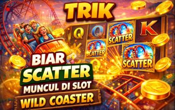 Trik Biar Scatter Muncul di Game Slot Wild Coaster Jadi Topik Hangat Pemain Online