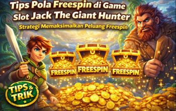 Tips Pola Freespin di Game Slot Jack The Giant Hunter yang Banyak Dicoba Pemain
