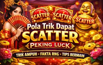 Pola Trik Dapat Scatter Slot Peking Luck Jadi Perbincangan, Ini Fakta dan Strateginya