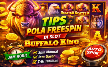Tips Pola Freespin di Slot Gacor Buffalo King Jadi Perbincangan Pemain Online