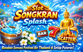Slot Songkran Splash: Sensasi Festival Air Thailand yang Hadir dalam Dunia Slot Modern