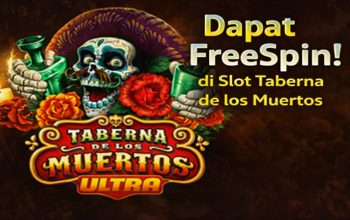 Cara Ampuh Dapat FreeSpin di Slot Taberna de los Muertos
