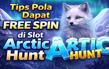 Tips Pola Dapat FreeSpin di Slot Arctic Hunt yang Banyak Dicari Pemain