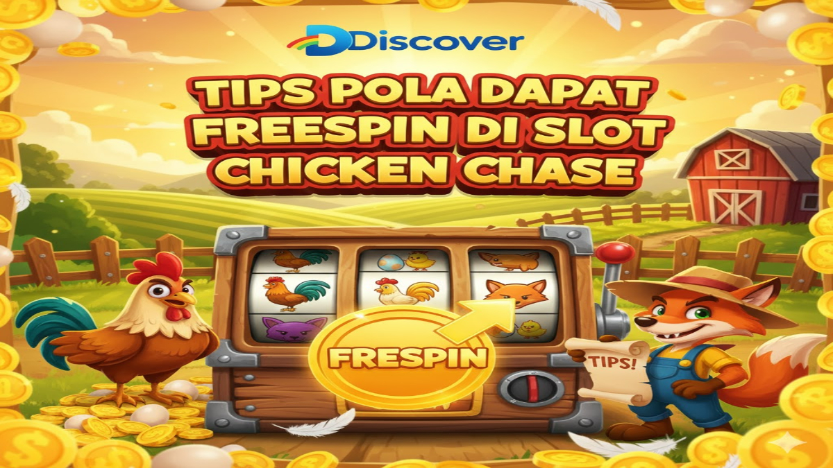 Tips Pola Dapat FreeSpin di Slot Chicken Chase, Bocoran Lengkap yang Banyak Dicari Pemain