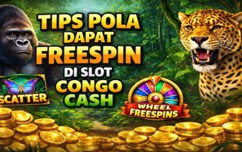 Tips Pola Dapat FreeSpin di Slot Congo Cash, Strategi Bermain yang Banyak Dicoba Pemain Slot Online