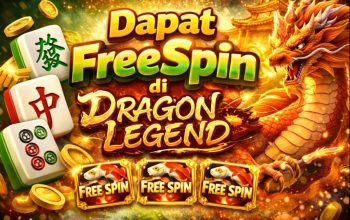 Tips Pola Dapat FreeSpin di Slot Dragon Legend, Strategi yang Banyak Dicari Pemain