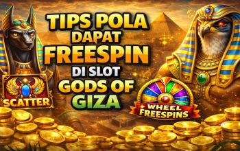 Tips Pola Dapat FreeSpin di Slot Gods of Giza, Strategi Terbaru Pemain Slot Online