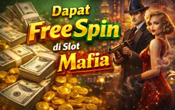 Tips Pola Dapat FreeSpin di Slot Mafia, Strategi yang Sering Dicoba Pemain