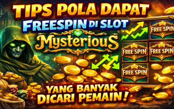 Tips Pola Dapat FreeSpin di Slot Mysterious yang Banyak Dicari Pemain