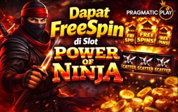 Tips Pola Dapat FreeSpin di Slot Power of Ninja yang Banyak Dicari Pemain