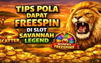 Tips Pola Dapat FreeSpin di Slot Savannah Legend, Strategi Terbaru yang Banyak Dicoba Pemain Slot Online