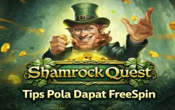 Tips Pola Dapat FreeSpin di Slot Shamrock Quest yang Banyak Dicari Pemain