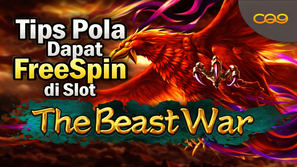 Tips Pola Dapat FreeSpin di Slot the Beast War yang Banyak Dicari Pemain