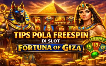 Tips Pola Freespin di Slot Fortuna of Giza yang Banyak Dicari Pemain