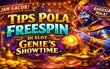 Tips Pola Freespin di Slot Genie’s Showtime, Strategi yang Banyak Dicari Pemain