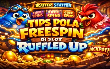 Tips Pola Freespin di Slot Ruffled Up yang Banyak Dicari Pemain Online