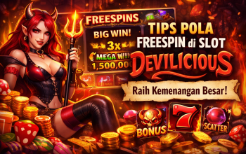 Tips Pola Freespin di Slot Devilicious: Cara Maksimalkan Kemenangan Anda