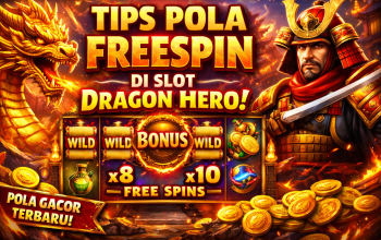 Slot Dragon Hero Jadi Sorotan Pemain, Game Legendaris Bertema Naga yang Terus Diburu Hingga Sekarang