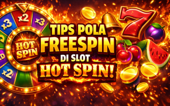 Tips Pola Dapat FreeSpin di Hotspin Hari ini: Strategi Terbaik untuk Menang