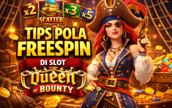 Tips Pola Freespin di Slot Queen of Bounty: Strategi Bermain Cerdas untuk Peluang Maxwin Lebih Besar