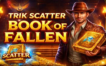 Trik Mudah Dapat Scatter Slot Book of Fallen Pemain Wajib Coba Pola Ini