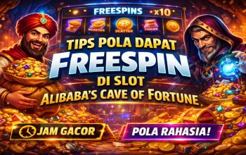 Tips Pola Dapat FreeSpin di Slot Alibaba’s Cave of Fortune Hari Ini, Simak Bocoran Terbarunya