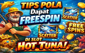 Tips Pola Dapat FreeSpin di Slot Hot Tuna Hari Ini, Banyak Dicari Pemain