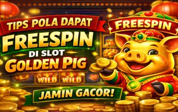 Tips Pola Dapat FreeSpin di Slot Golden Pig Hari Ini, Simak Strategi Terbarunya!