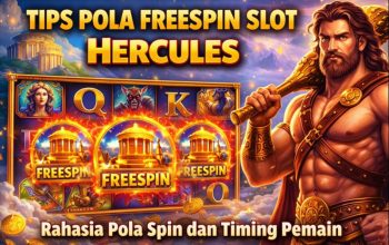 Tips Pola Freespin Slot Hercules, Strategi Pemain Buru Bonus Maksimal