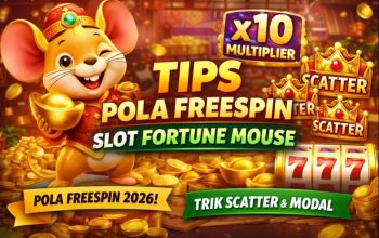 Tips Pola Freespin Slot Fortune Mouse, Cara Tingkatkan Peluang Menang 2026