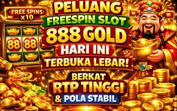 Dapat FreeSpin di Slot 888 Gold Hari Ini, Peluang Menang Semakin Terbuka Lebar