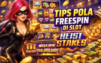 Tips Pola Freespin Slot Heist Stakes yang Banyak Dicari Pemain, Ini Strategi Cerdasnya