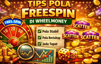 Tips FreeSpin dan Mudah Scatter Wheelmoney yang Jarang Diketahui Pemain