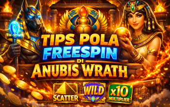 Tips FreeSpin dan Mudah Anubis Wrath: Strategi Memahami Pola, Fitur, dan Manajemen Modal Bertema Dewa Mesir