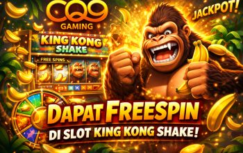 Tips Pola Dapat FreeSpin di King Kong Shake Slot Hari Ini, Strategi Terbaru Pemain
