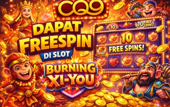 Tips Pola Dapat FreeSpin di Slot Burning XI-You Hari Ini, Strategi yang Banyak Dicoba Pemain