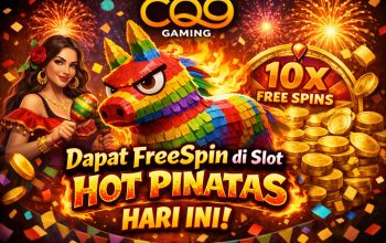 Tips Pola Dapat FreeSpin di Slot Hot Pinatas Hari Ini, Bocoran Terbaru yang Wajib Dicoba
