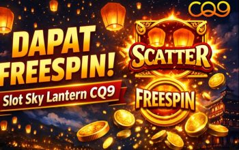 Tips Pola Dapat FreeSpin di Slot Sky Lantern Hari ini, Bocoran Terbaru Pemain