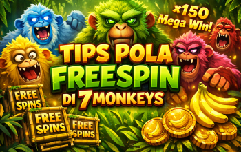 Tips FreeSpin dan Mudah 7 Monkeys: Strategi Jitu Membuka Scatter dengan Peluang Maksimal