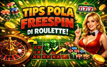 Tips FreeSpin dan Mudah Scatter Roulette: Cara Meningkatkan Peluang Menang